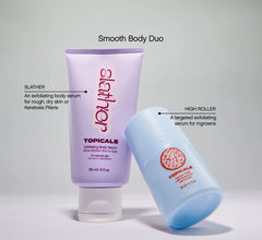 Slather Exfoliating Body Serum